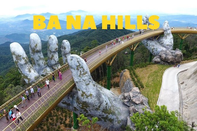 Golden Bridge -Ba Na Hills including buffet lunch ,Cable car 2 way From Da Nang - Buffet lunch, with useful flexibility